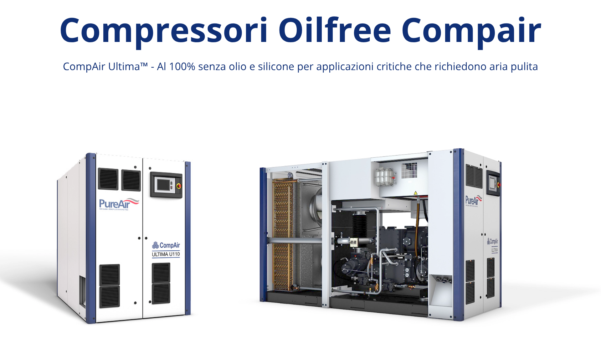 CompAir Ultima™ : Al 100% senza olio e silicone per applicazioni critiche che richiedono aria pulita